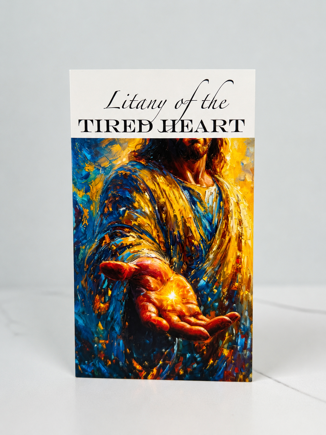 Litany Of Tired Heart Prayer Card